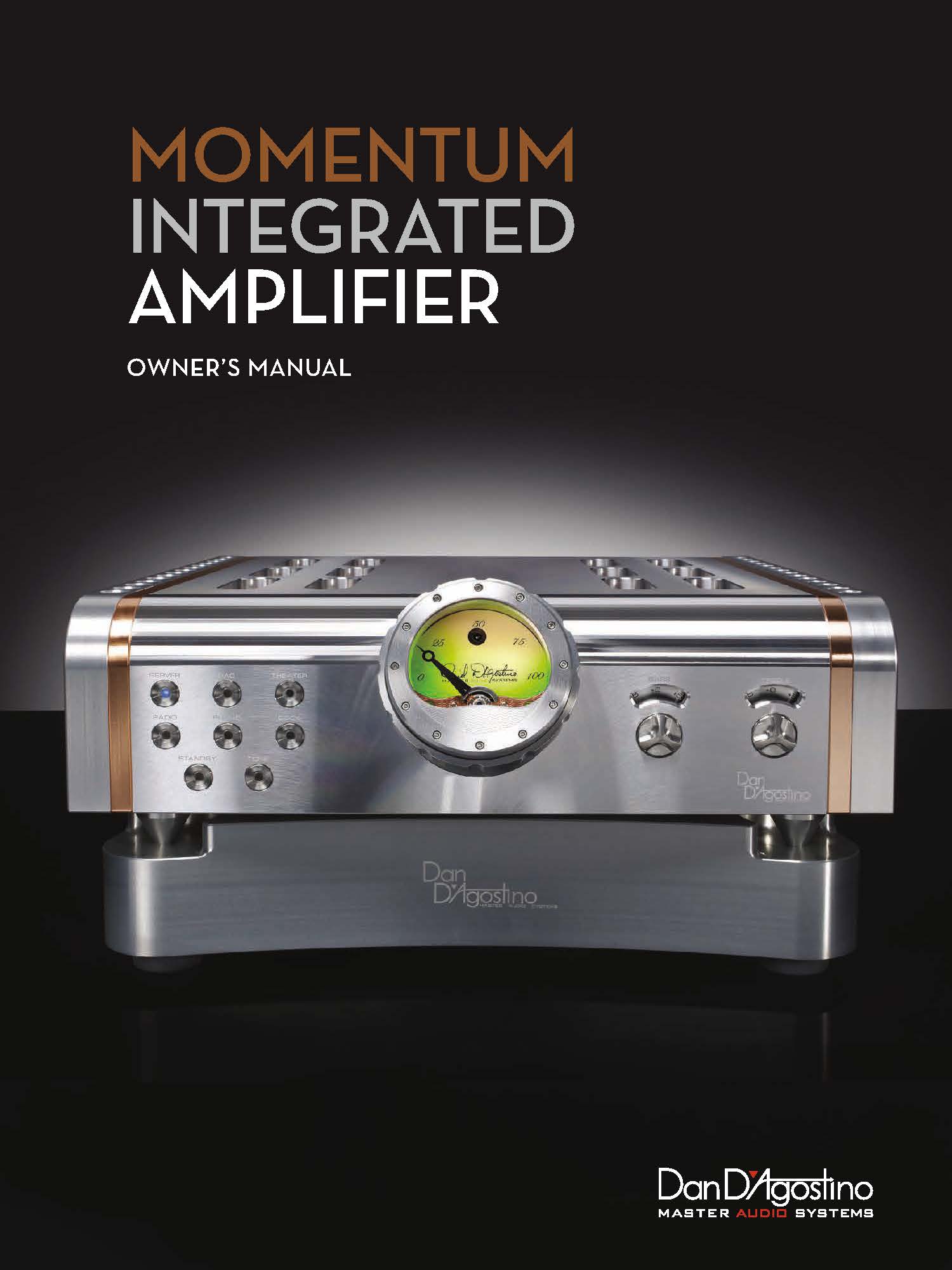 Dan D'Agostino Momentum Integrated Amplifier Owner Manual - Norman Audio