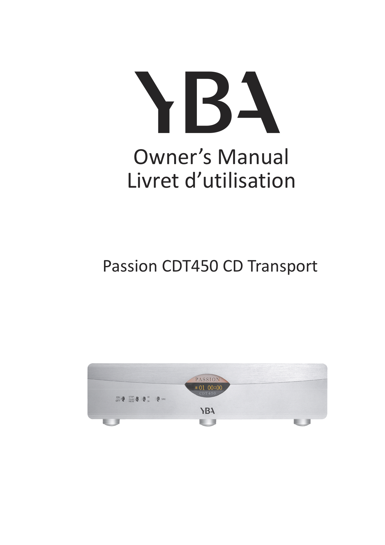 YBA Passion CDT450 Owner Manual - Norman Audio