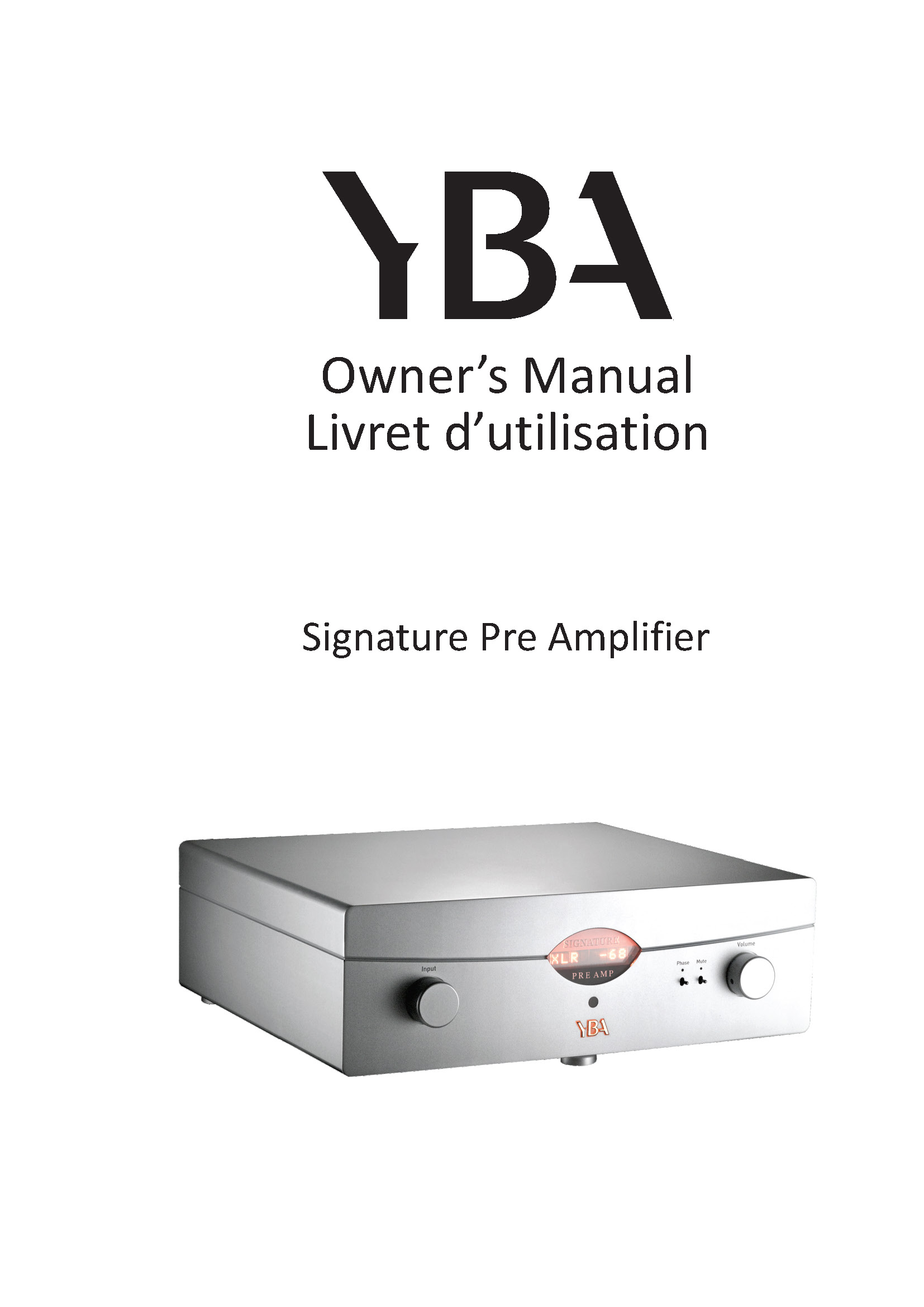 YBA Signature Preamplifier Owner Manual - Norman Audio
